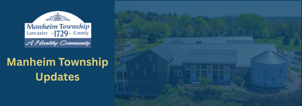 Manheim Township Updates. Yellow text on a blue background with a photo of the library.